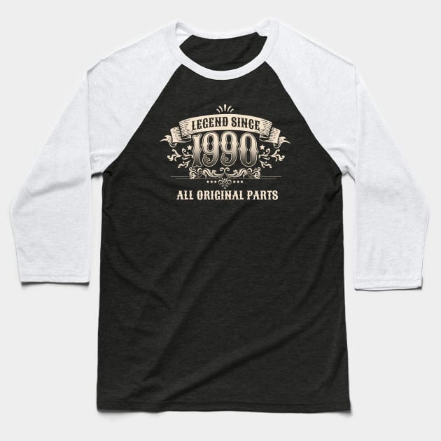 Retro Vintage Birthday Legend since 1990 All Original Parts Baseball T-Shirt by star trek fanart and more